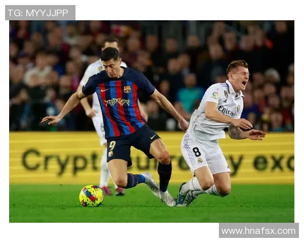 中超经典对决巴萨逆转皇马绝杀瞬间引发全场狂欢数据详解